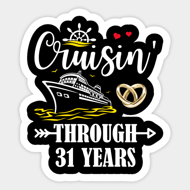 Cruising Through 31 Years Family 31st Anniversary Cruise Couple Sticker by Davito Pinebu 